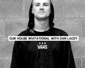 OUR HOUSE with DAN LACEY