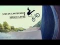 Stefan Lantschner &amp; Sergio Layos - BMX Video