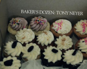 TONY NEYERS BAKERS DOZEN