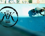  VANS Team edit: KEVIN KALKOFF